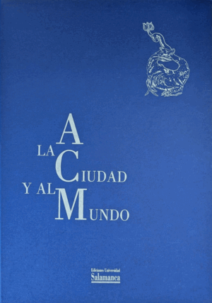 A LA CIUDAD Y AL MUNDO