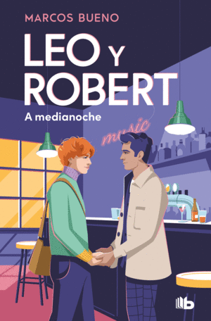 LEO Y ROBERT. A MEDIANOCHE