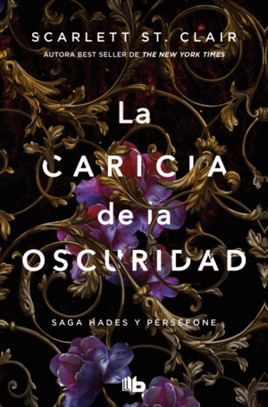 LA CARICIA DE LA OSCURIDAD (HADES Y PERSÉFONE #1)