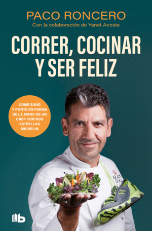 CORRER, COCINAR Y SER FELIZ