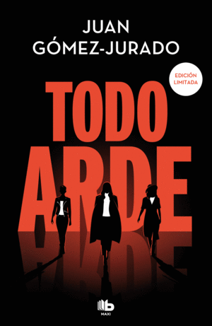 TODO ARDE (LIMITADA) (TODO ARDE 1)