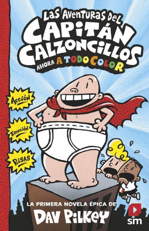 LAS AVENTURAS DEL CAPITÁN CALZONCILLOS 1