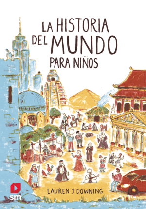 HISTORIA DEL MUNDO PARA NIÑOS, LA