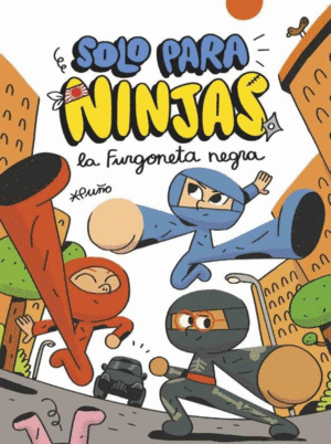 SOLO PARA NINJAS 1 LA FURGONETA NEGRA