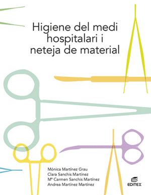 HIGIENE DEL MEDI HOSPITALARI I NETEJA DEL MATERIAL