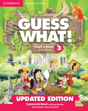 GUESS WHAT!SPECIAL EDITION FOR SPAIN UPDATED LEVEL 3 PUPIL'S BOOK WITH ENHANCED