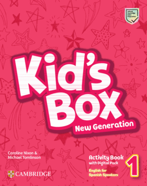 KID'S BOX NEW GENERATION ENGLISH FOR SPANISH SPEAKERS LEVEL 1 ACTIVITY BOOK WITH