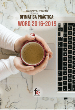 OFIMATICA PRACTICA: WORD 2016-2019