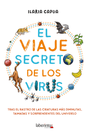 VIAJE SECRETO DE LOS VIRUS, EL