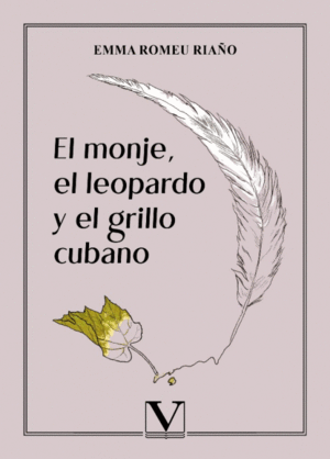 EL MONJE, EL LEOPARDO Y EL GRILLO CUBANO