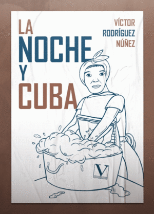 LA NOCHE Y CUBA