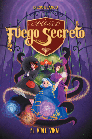 VIDEO VIRAL, EL (EL CLUB DEL FUEGO SECRETO ; 5)