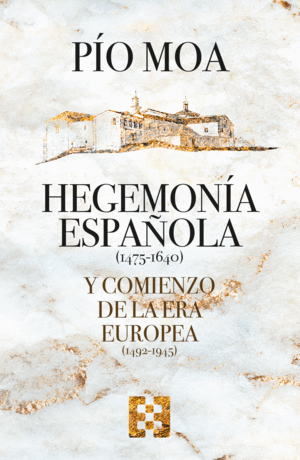 HEGEMONIA ESPAÑOLA (1475-1640)