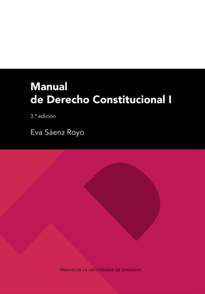 MANUAL DE DERECHO CONSTITUCIONAL I