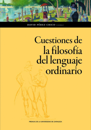 CUESTIONES DE LA FILOSOFÍA DEL LENGUAJE ORDINARIO