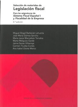 SELECCIÓN DE MATERIALES DE LEGISLACIÓN FISCAL PARA LAS ASIGNATURAS DE SISTEMA FI