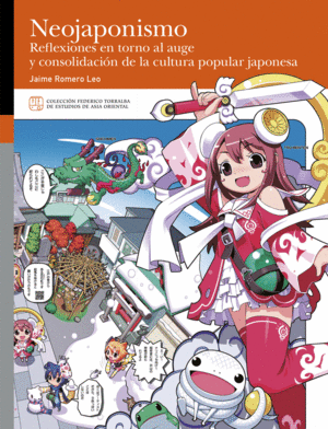 NEOJAPONISMO. REFLEXIONES EN TORNO AL AUGE Y CONSOLIDACIÓN DE LA CULTURA POPULAR