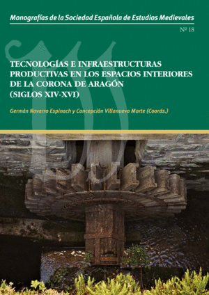 TECNOLOGÍAS E INFRAESTRUCTURAS PRODUCTIVAS EN LOS ESPACIOS INTERIORES DE LA CORO