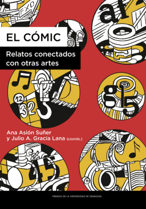 EL CÓMIC. RELATOS CONECTADOS CON OTRAS ARTES