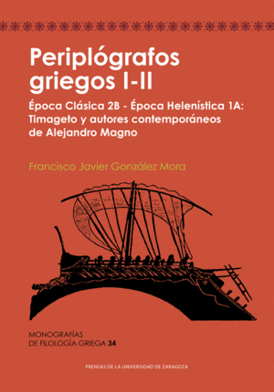 PERIPLÓGRAFOS GRIEGOS I-II. ÉPOCA CLÁSICA 2B - ÉPOCA HELENÍSTICA 1A: TIMAGETO Y