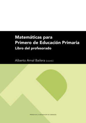 MATEMÁTICAS PARA PRIMERO DE EDUCACIÓN PRIMARIA. LIBRO DEL PROFESORADO