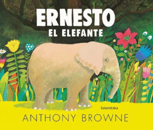 ERNESTO EL  ELEFANTE