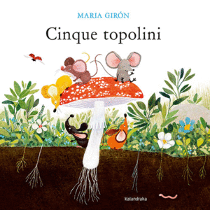 CINQUE TOPOLINI