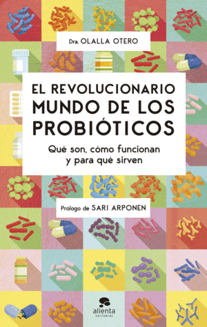 EL REVOLUCIONARIO MUNDO DE LOS PROBIOTICOS