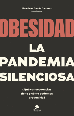 OBESIDAD, LA PANDEMIA SILENCIOSA