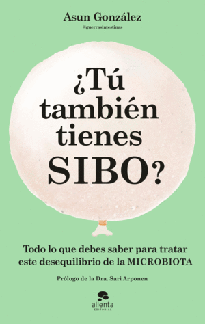 ¿TU TAMBIEN TIENES SIBO?