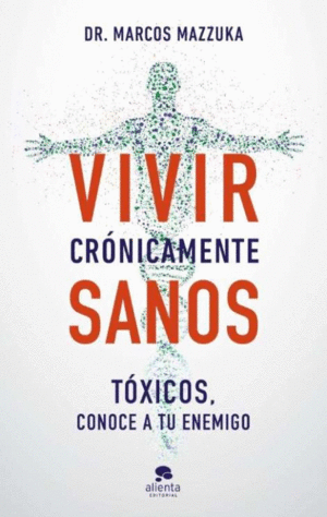 VIVIR CRÓNICAMENTE SANOS