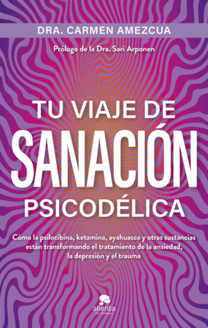 TU VIAJE DE SANACIÓN PSICODÉLICA