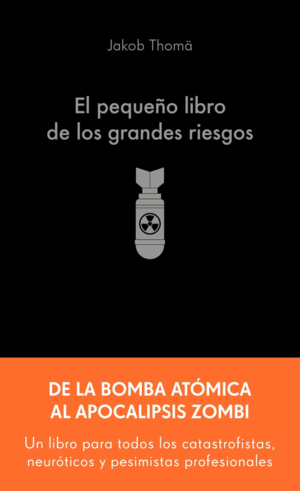 EL PEQUEÃO LIBRO DE LOS GRANDES RIESGOS