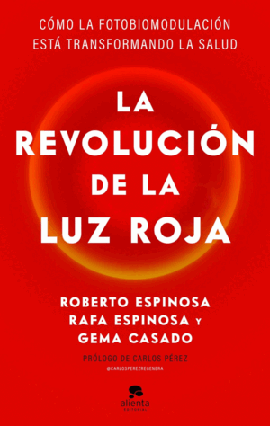 LA REVOLUCIÓN DE LA LUZ ROJA