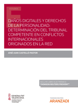 DAÑOS DIGITALES Y DERECHOS DE LA PERSONALIDAD DETERMINACION DEL TRIBUNAL COMPETE