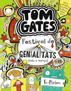 TOM GATES: FESTIVAL DE GENIALITATS (MÉS O MENYS)