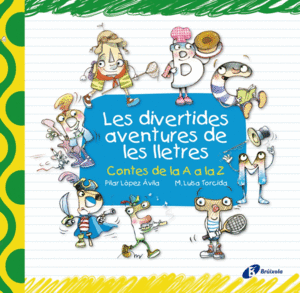 LES DIVERTIDES AVENTURES DE LES LLETRES
