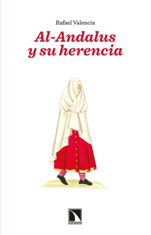 AL- ANDALUS Y SU HERENCIA