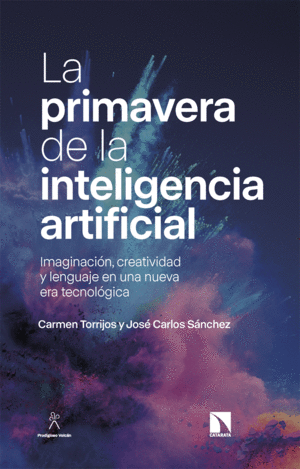 LA PRIMAVERA DE LA INTELIGENCIA ARTIFICIAL