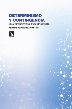 DETERMINISMO Y CONTINGENCIA