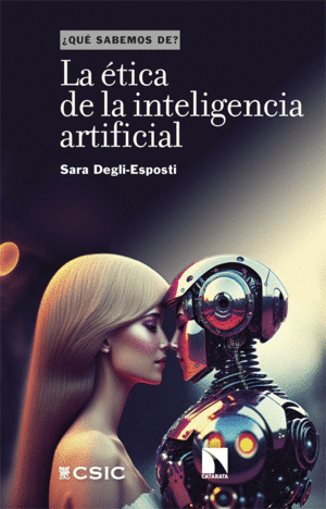 LA ÉTICA DE LA INTELIGENCIA ARTIFICIAL