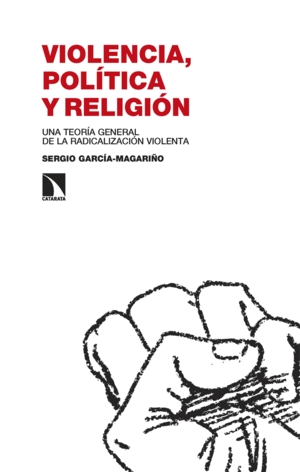 VIOLENCIA, POLÍTICA Y RELIGIÓN