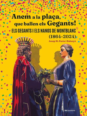 ANEM A LA PLAÇA, QUE BALLEN ELS GEGANTS!