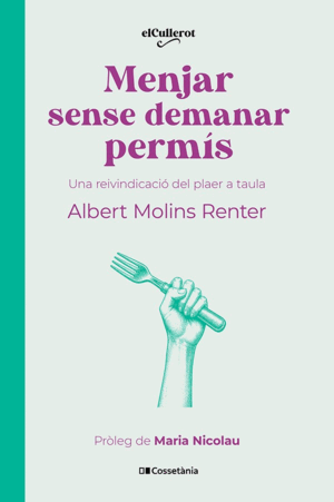 MENJAR SENSE DEMANAR PERMS