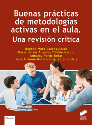BUENAS PRA?CTICAS DE METODOLOGI?AS ACTIVAS EN EL AULA