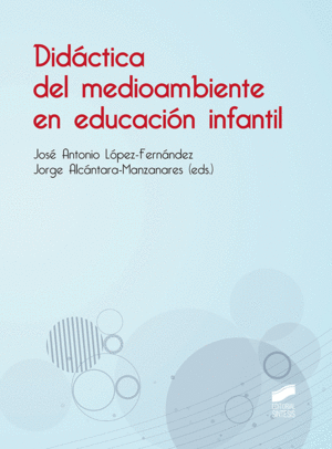 DIDÁCTICA DEL MEDIOAMBIENTE EN EDUCACIÓN INFANTIL