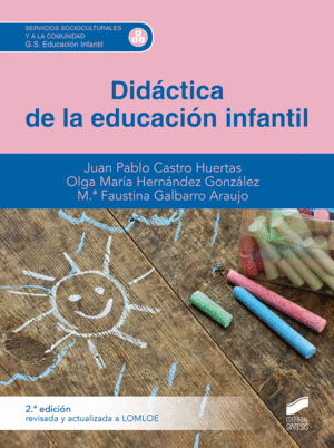 DIDACTICA DE LA EDUCACION INFANTIL 2 EDICION REVISADA Y ACTUALIZADA