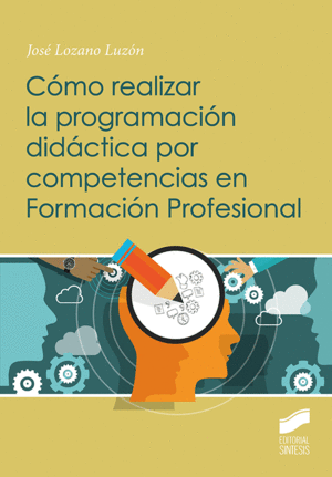 COMO REALIZAR LA PROGRAMACION DIDACTICA POR COMPETENCIAS EN FORMACIO?N PROFES