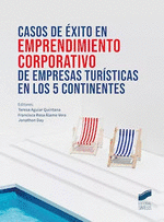 CASOS DE ÉXITO EN EMPRENDIMIENTO CORPORATIVO DE EMPRESAS TURÍSTICAS EN LOS 5 CON