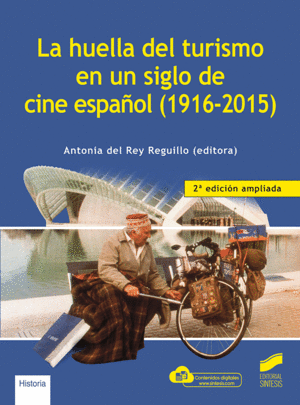 LA HUELLA DEL TURISMO EN UN SIGLO DE CINE ESPAÃOL 1916 2015 2 EDICION